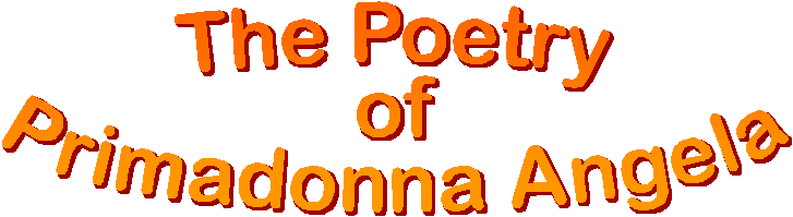The poetry of Primadonna Angela